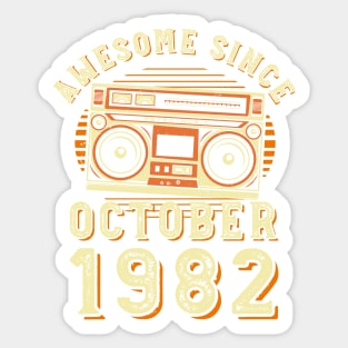 Funny Birthday Quote, Awesome Since October 1982, Cool Birthday Sticker